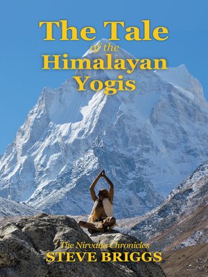 cover image of The Tale of the Himalayan Yogis